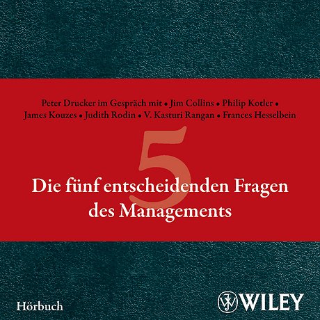 Die funf entscheidenden Fragen des Managements Horbuch