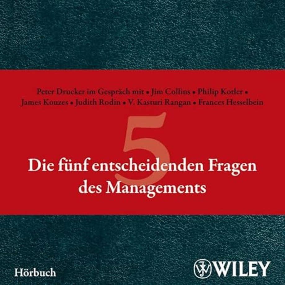 Die funf entscheidenden Fragen des Managements Horbuch