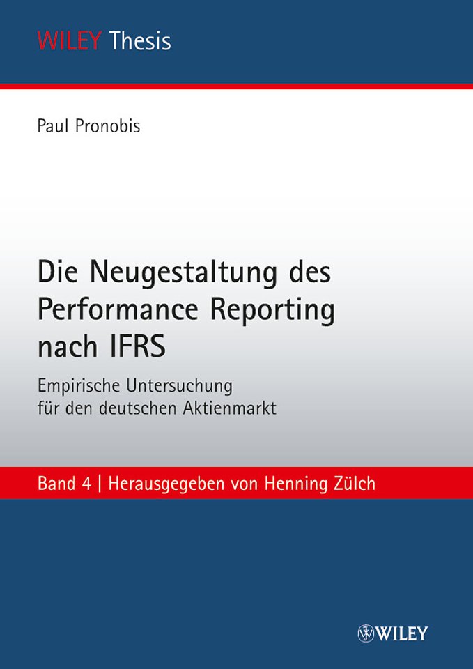 Die Neugestaltung des Performance Reporting nach IFRS