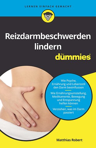Reizdarmbeschwerden lindern fur Dummies