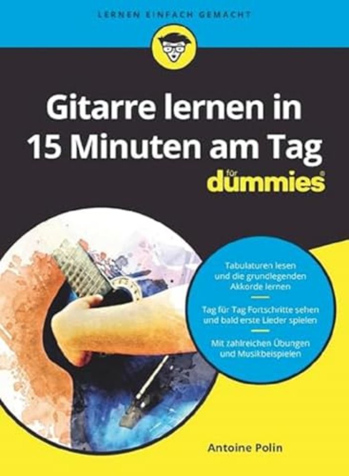 Gitarre lernen in 15 Minuten am Tag fur Dummies