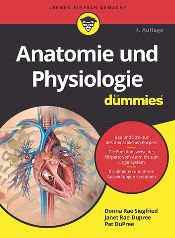 Anatomie und Physiologie fur Dummies