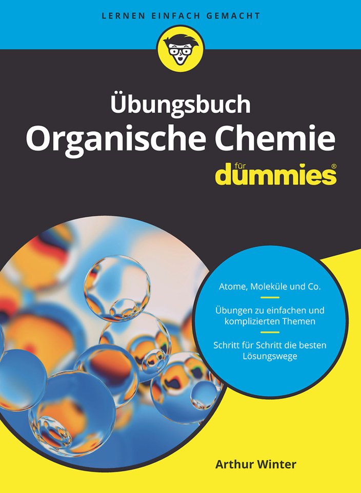 Übungsbuch Organische Chemie für Dummies 2e