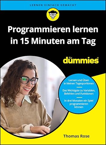 Programmieren lernen in 15 Minuten am Tag fur Dummies