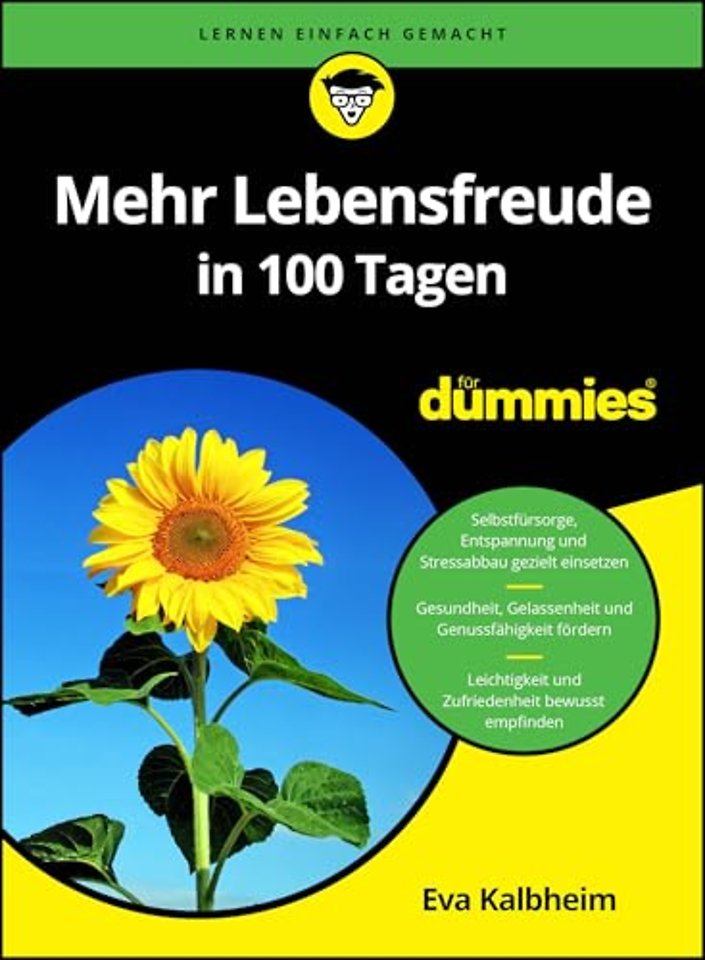 Mehr Lebensfreude in 100 Tagen fur Dummies