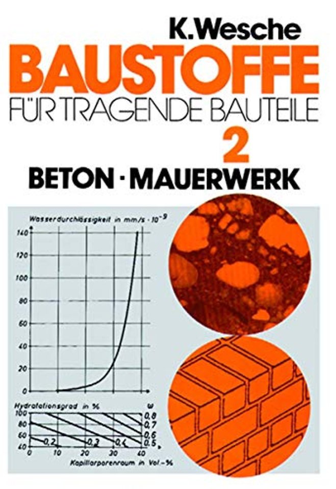 Baustoffe für tragende Bauteile