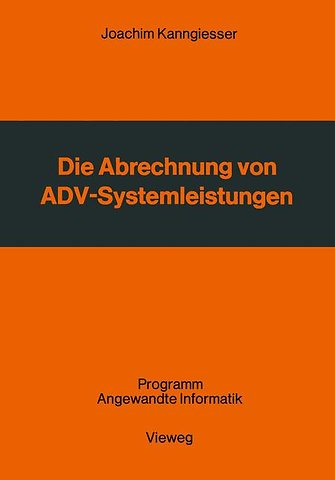 Die Abrechnung von ADV-Systemleistungen