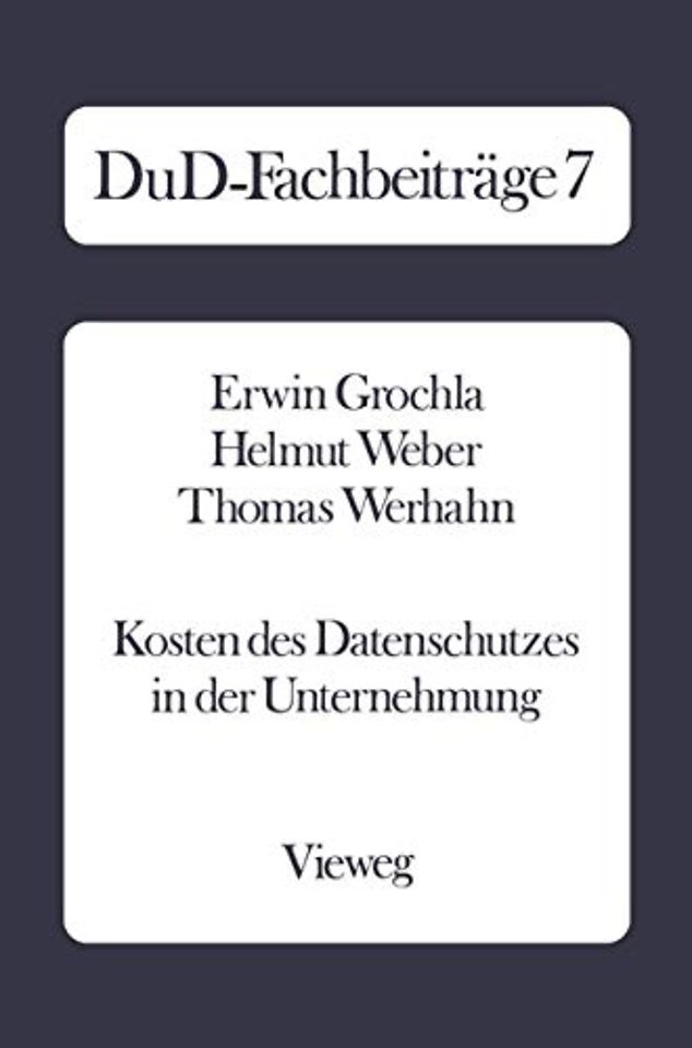 Kosten des Datenschutzes in der Unternehmung