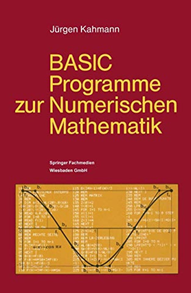 BASIC-Programme zur Numerischen Mathematik
