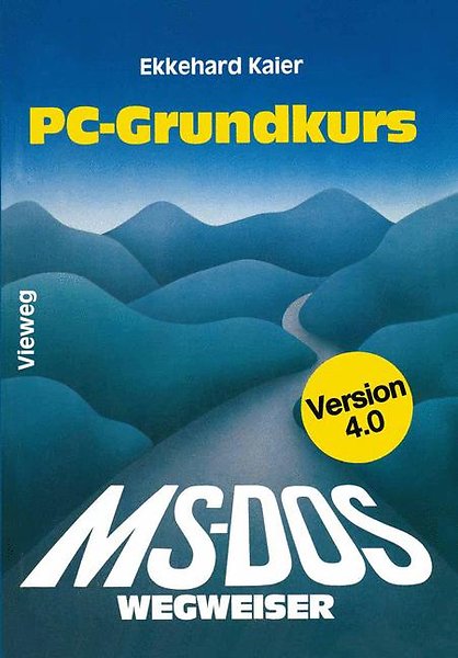 Ms Dos Wegweiser Grundkurs - 