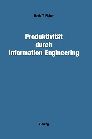 Produktivität durch Information Engineering