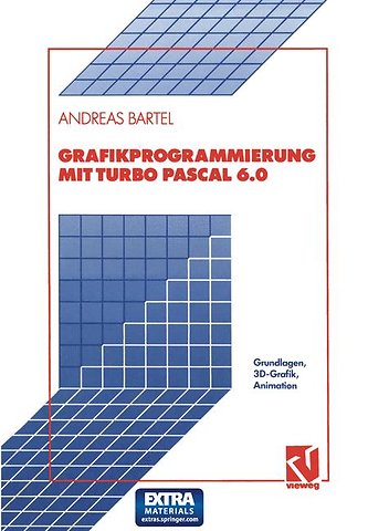 Grafikprogrammierung mit Turbo Pascal 6.0