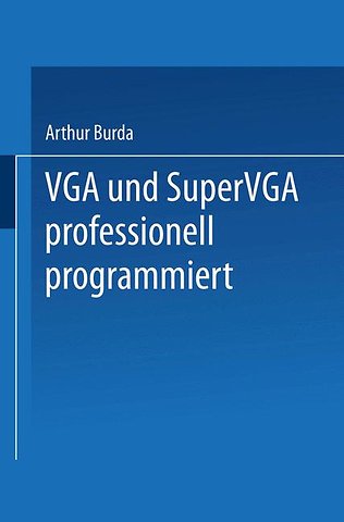 VGA und SuperVGA professionell programmiert