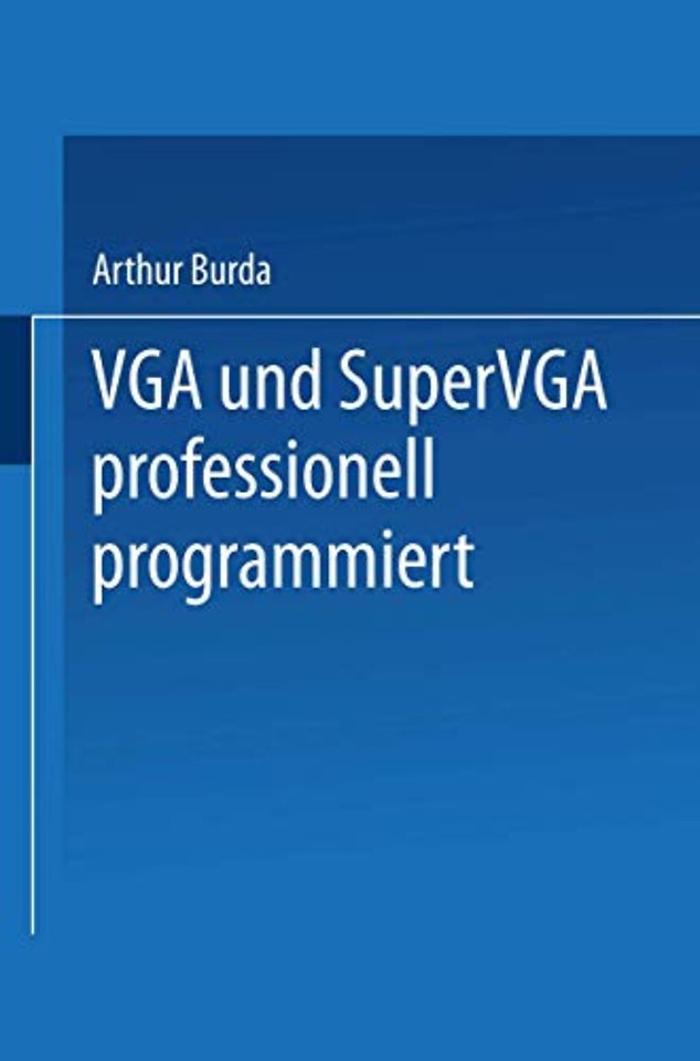 VGA und SuperVGA professionell programmiert