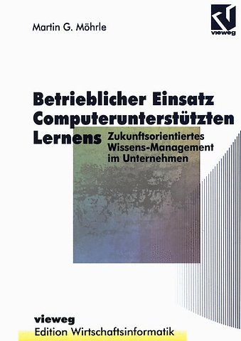 Betrieblicher Einsatz Computerunterstützten Lernens