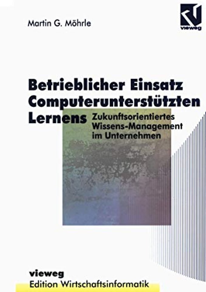 Betrieblicher Einsatz Computerunterstützten Lernens