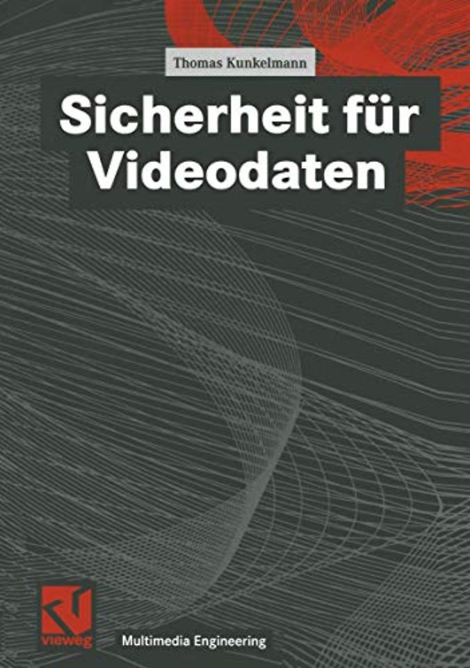 Sicherheit für Videodaten