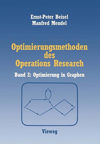 Optimierungsmethoden des Operations Research