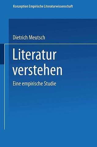 Literatur verstehen. Eine empirische Studie