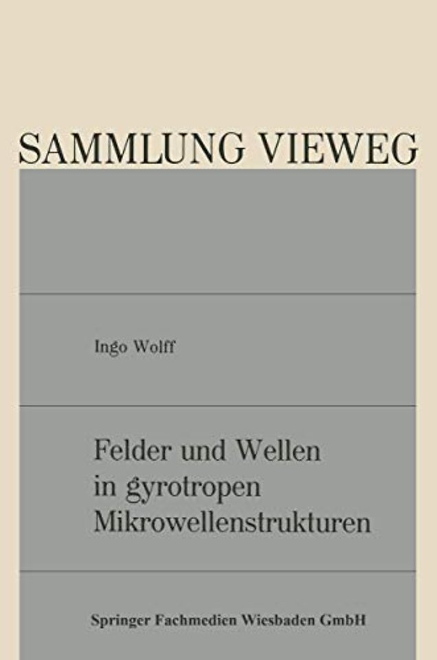 Felder und Wellen in gyrotropen Mikrowellenstrukturen