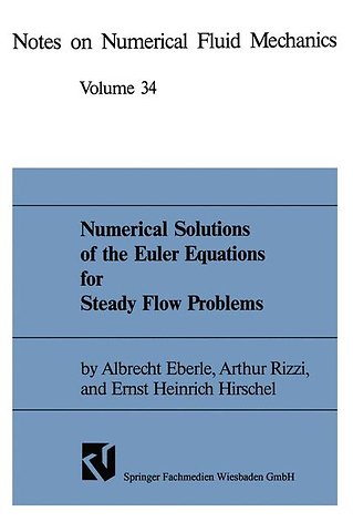 Numerical Solutions of the Euler Equations for Steady Flow Problems