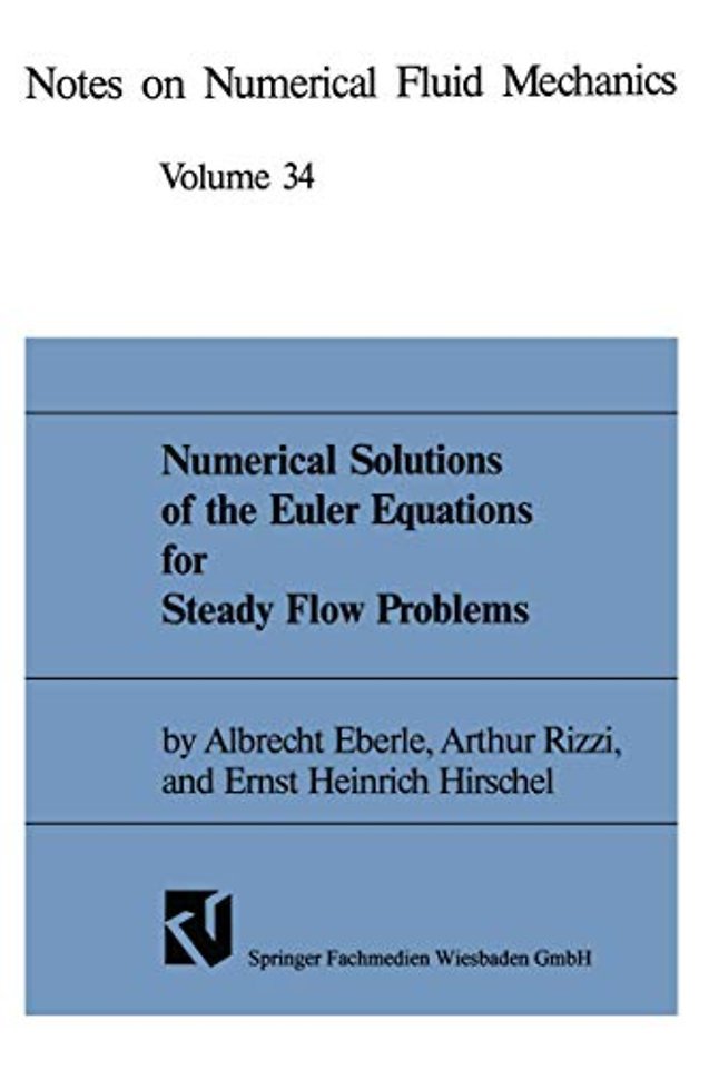Numerical Solutions of the Euler Equations for Steady Flow Problems