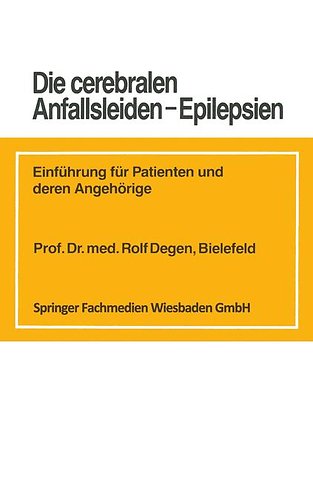 Die cerebralen Anfallsleiden — Epilepsien