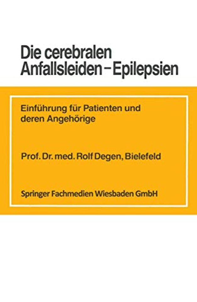 Die cerebralen Anfallsleiden — Epilepsien