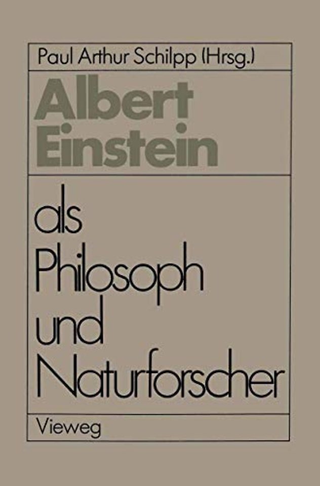 Albert Einstein als Philosoph und Naturforscher