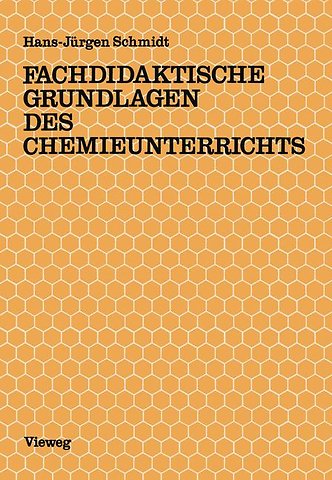 Fachdidaktische Grundlagen des Chemieunterrichts
