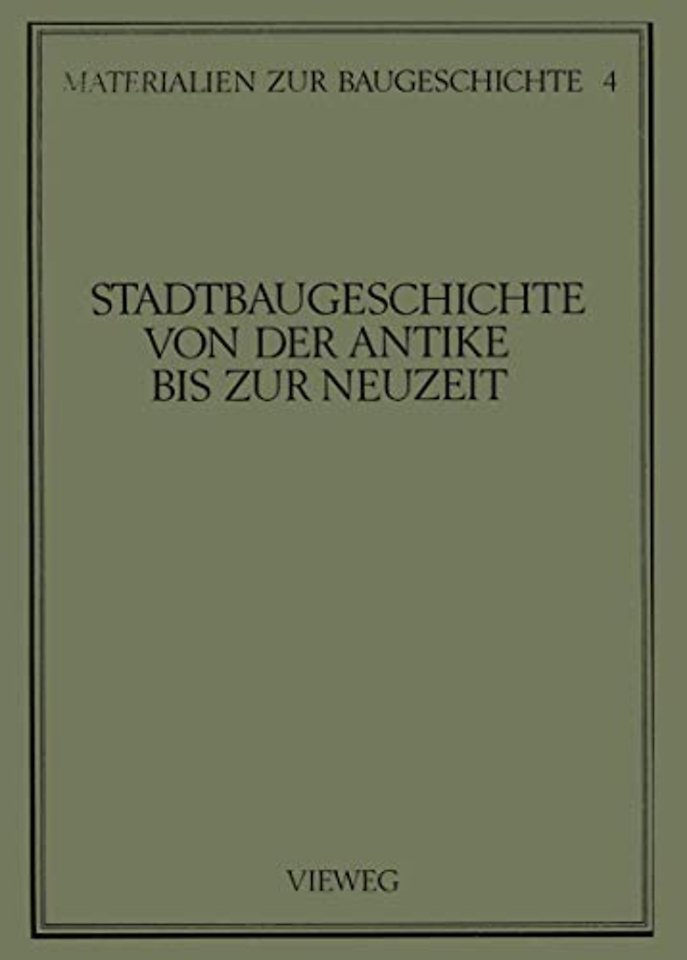 Stadtbaugeschichte von der Antike bis zur Neuzeit