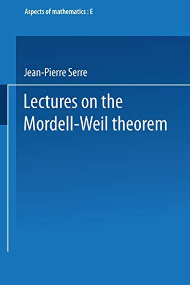 Lectures on the Mordell-Weil Theorem