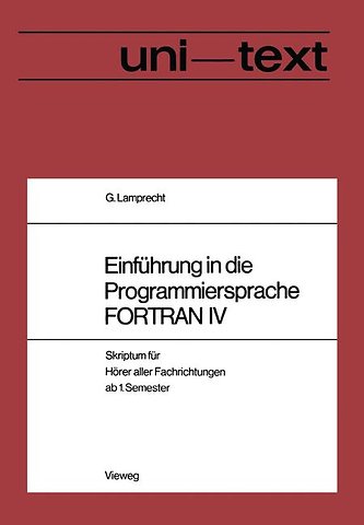 Einführung in die Programmiersprache FORTRAN IV