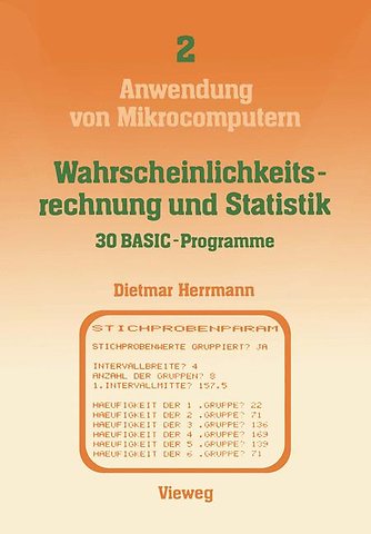 Wahrscheinlichkeitsrechnung und Statistik — 30 BASIC-Programme