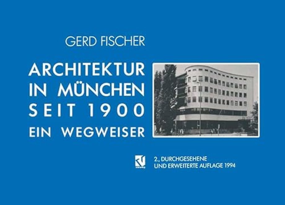 Architektur in München Seit 1900