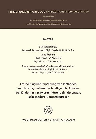 Erarbeitung und Erprobung von Methoden zum Training reduzierter Intelligenzfunktionen bei Kindern mit schweren Körperbehinderungen, insbesondere Cerebralparesen