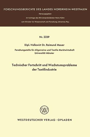 Technischer Fortschritt und Wachstumsprobleme der Textilindustrie