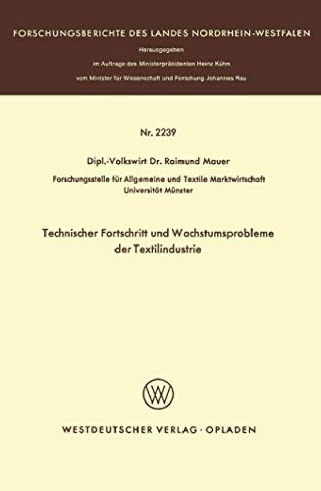 Technischer Fortschritt und Wachstumsprobleme der Textilindustrie