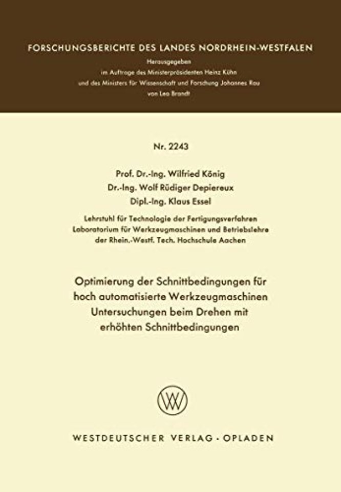 Optimierung der Schnittbedingungen für hoch automatisierte Werkzeugmaschinen Untersuchung beim Drehen mit erhöhten Schnittbedingungen
