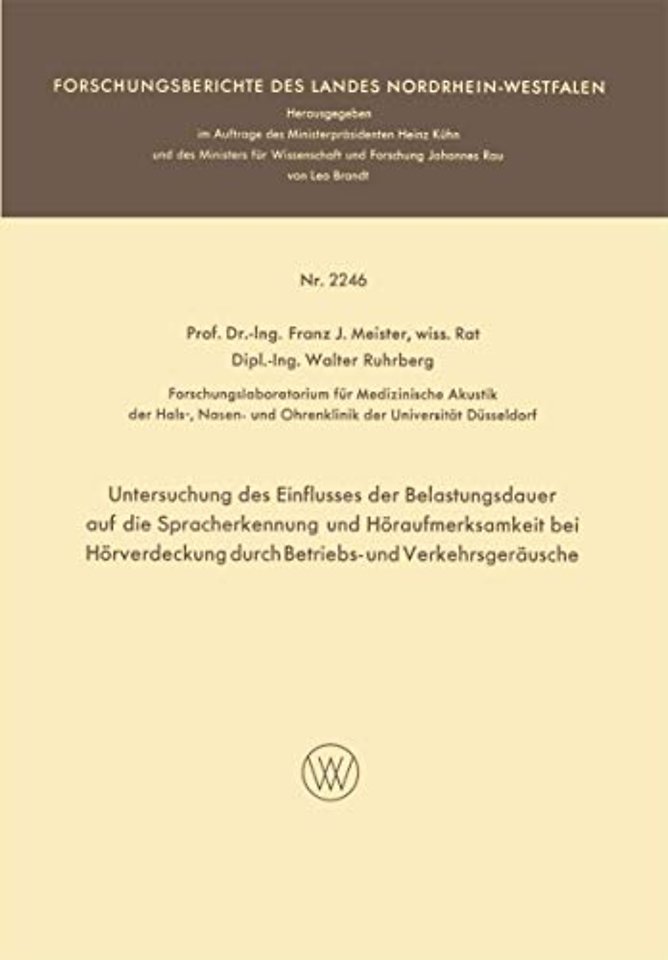 Untersuchung des Einflusses der Belastungsdauer auf die Spracherkennung und Höraufmerksamkeit bei Hörverdeckung durch Betriebs- und Verkehrsgeräusche