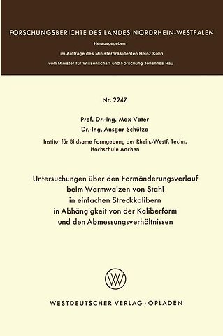 Untersuchungen über den Formänderungsverlauf beim Warmwalzen von Stahl in einfachen Streckkalibern in Abhängigkeit von der Kaliberform und den Abmessungsverhältnissen