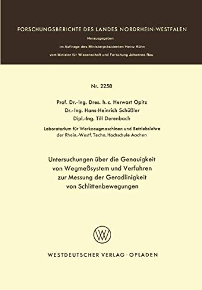 Untersuchungen über die Genauigkeit von Wegmeßsystemen und Verfahren zur Messung der Geradlinigkeit von Schlittenbewegungen