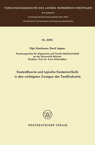 Kostentheorie und typische Kostenverläufe in den wichtigsten Zweigen der Textilindustrie