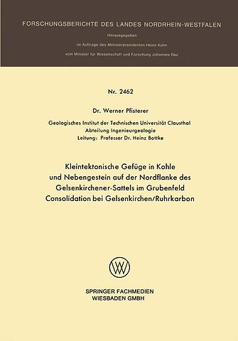 Kleintektonische Gefüge in Kohle und Nebengestein auf der Nordflanke des Gelsenkirchener-Sattels im Grubenfeld Consolidation bei Gelsenkirchen/Ruhrkarbon