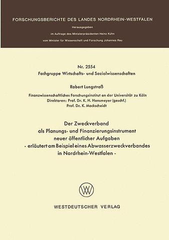 Der Zweckverband als Planungs- und Finanzierungsinstrument neuer öffentlicher Aufgaben