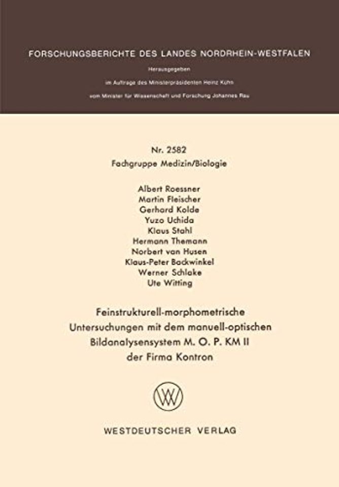 Feinstrukturell-morphometrische Untersuchungen mit dem manuell-optischen Bildanalysensystem M. O. P. KM II der Firma Kontron