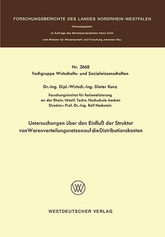 Untersuchungen über den Einfluß der Struktur von Warenverteilungsnetzen auf die Distributionskosten