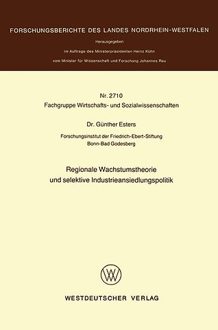 Regionale Wachstumstheorie und selektive Industrieansiedlungspolitik