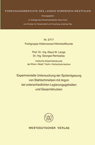 Experimentelle Untersuchung der Spülentgasung von Stahlschmelzen mit Argon bei unterschiedlichen Legierungsgehalten und Gesamtdrucken