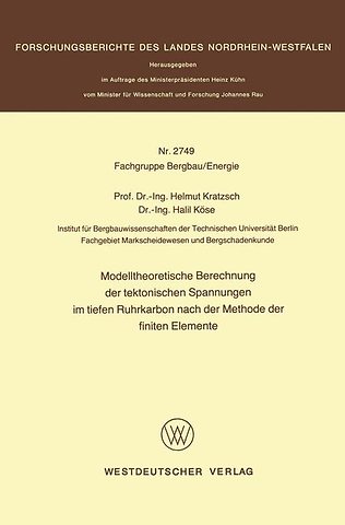 Modelltheoretische Berechnung der tektonischen Spannungen im tiefen Ruhrkarbon nach der Methode der finiten Elemente